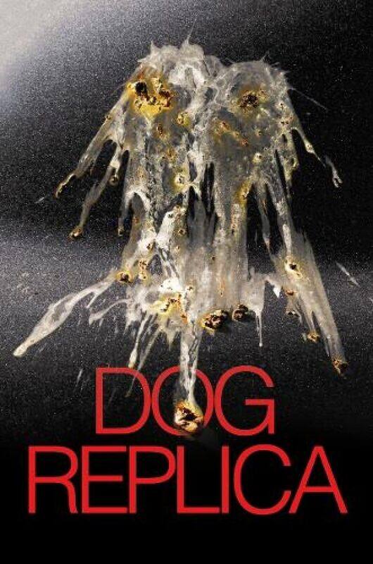 

Dog Replica