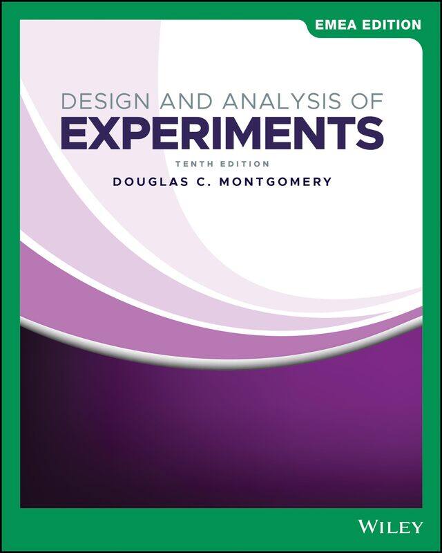 

WILEY Design and Analysis of Experiments, EMEA Edition