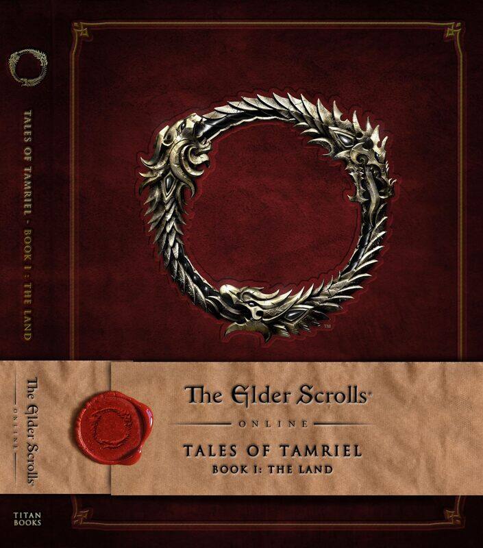 

The Elder Scrolls Online: Tales of Tamriel, Book I: The Land