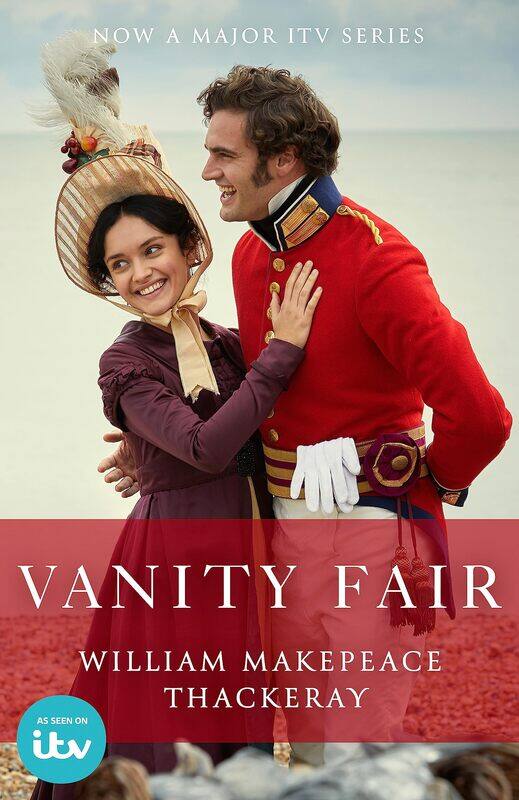 

Vanity Fair: Official ITV tie-in edition