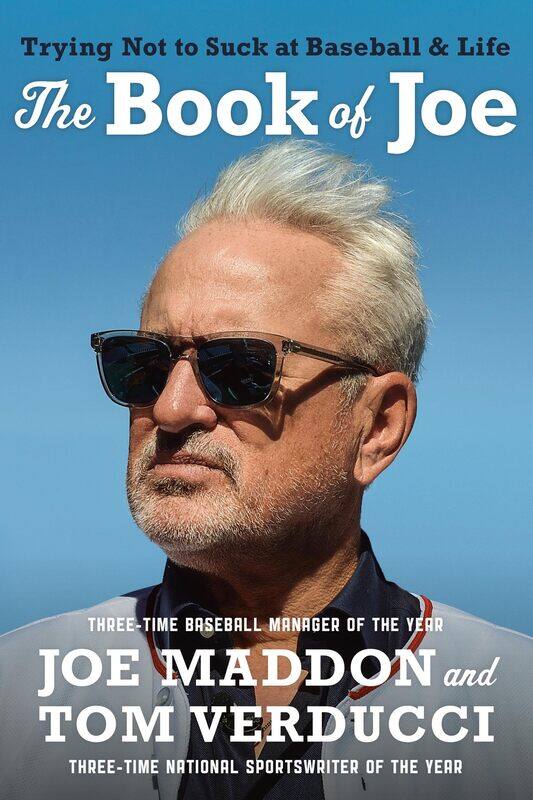 

The Book of Joe: Trying Not to Suck at Baseball and Life