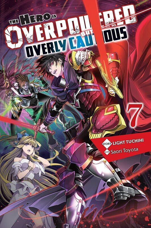 

The Hero Is Overpowered but Overly Cautious, Vol. 7 (light novel)