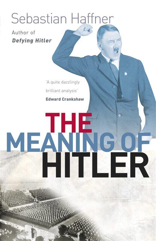 

Weidenfeld & Nicolson The Meaning Of Hitler