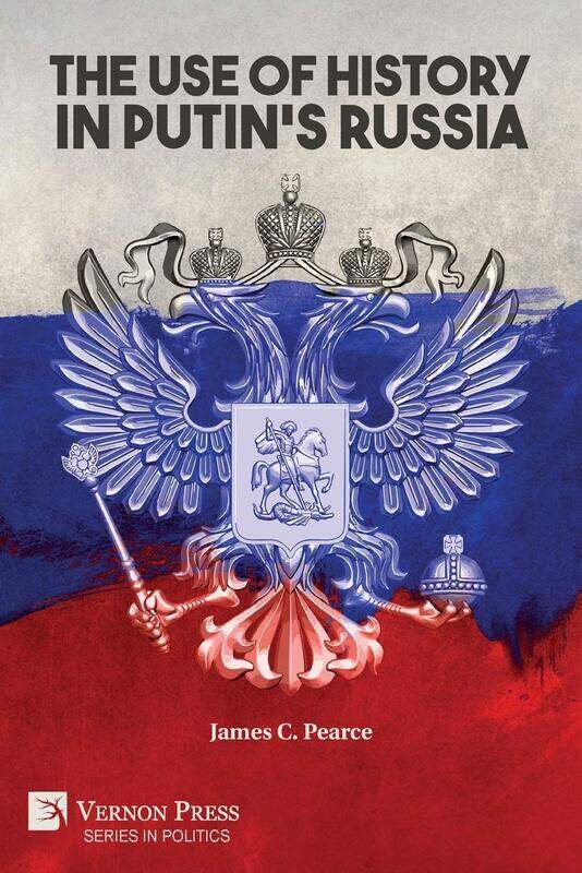 

The Use of History in Putin's Russia