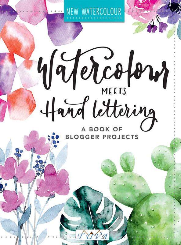 

Watercolour Meets Hand Lettering: The Project Book of Pretty with Lettering