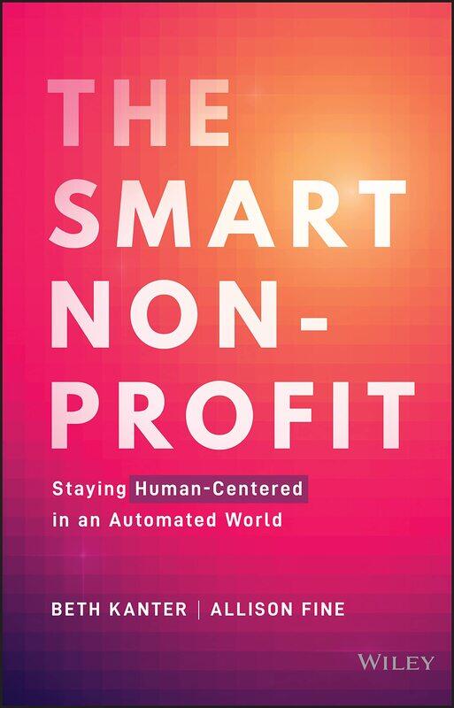 

The Smart Nonprofit: Staying Human-Centered in An Automated World