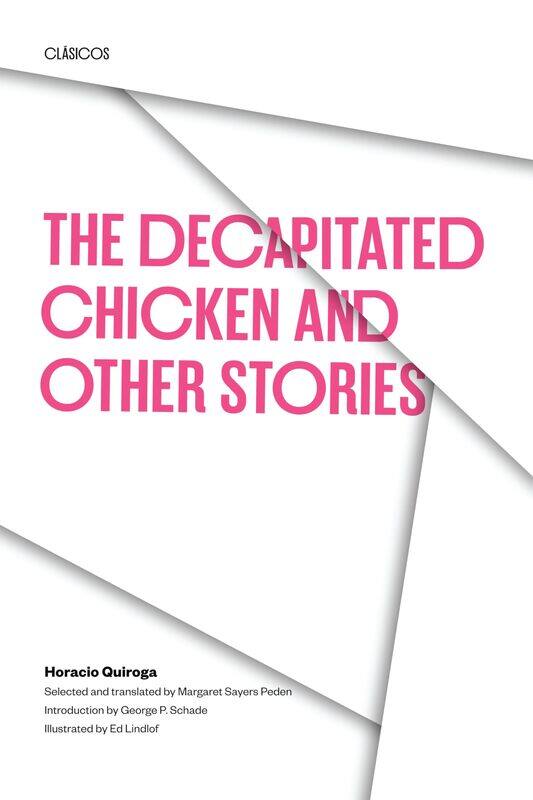 

The Decapitated Chicken and Other Stories