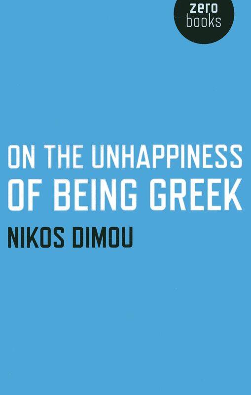 

On the Unhappiness of Being Greek
