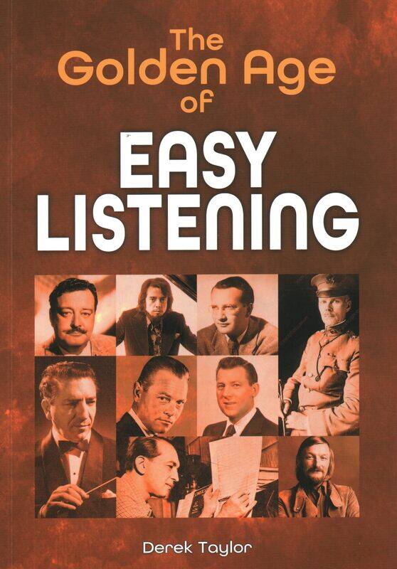 

The Golden Age of Easy Listening