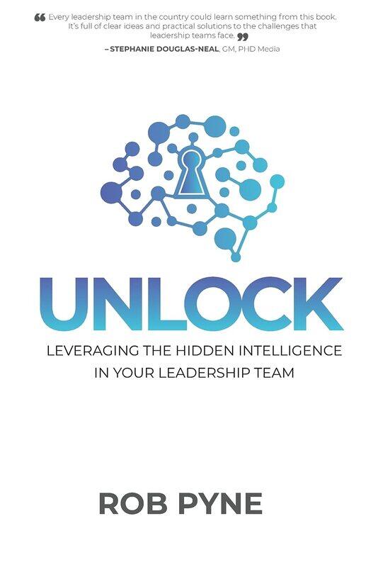 

Unlock: Leveraging the hidden intelligence in your leadership team