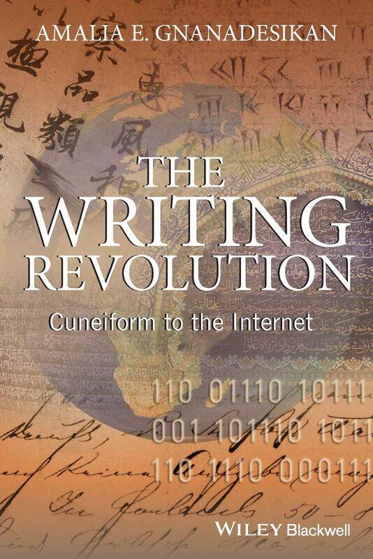 

The Writing Revolution: Cuneiform to the Internet