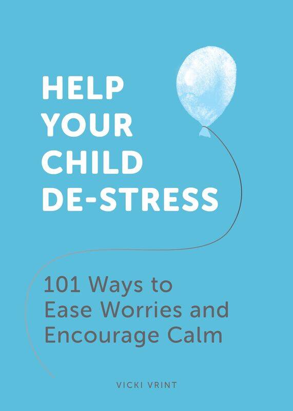 

Help Your Child De-Stress