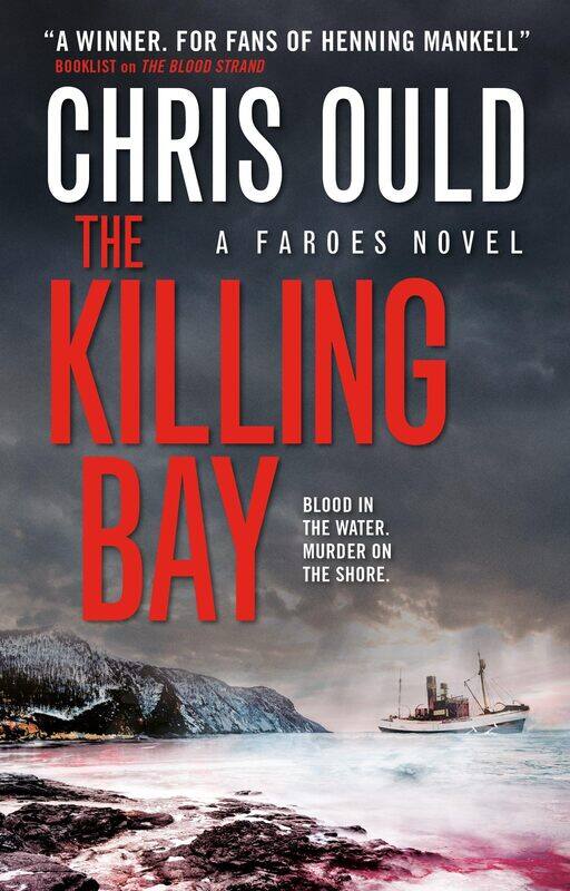 

The Killing Bay: A Faroes Novel