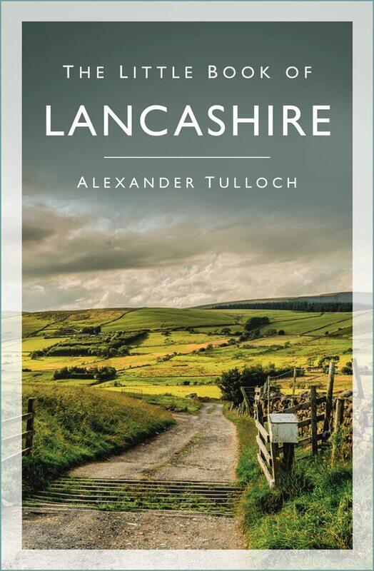 

The Little Book of Lancashire