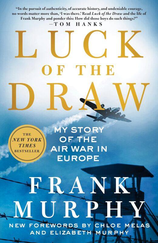 

St. Martin's Griffin Luck of the Draw: My Story of the Air War in Europe