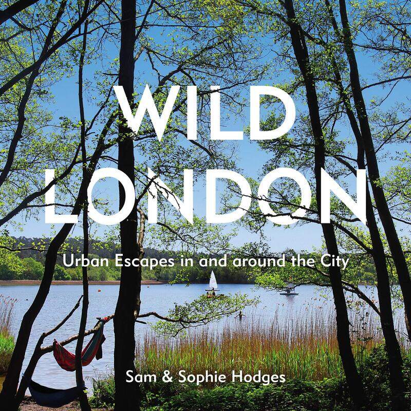 

Wild London: Urban Escapes in and around the City
