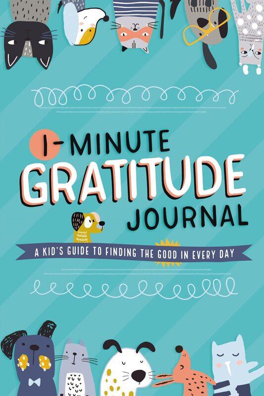 

Thomas Nelson 1-Minute Gratitude Journal: A Kid's Guide to Finding the Good in Every Day