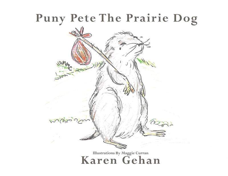 

Puny Pete the Prairie Dog