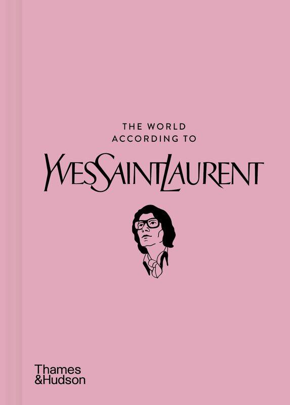 

The World According to Yves Saint Laurent