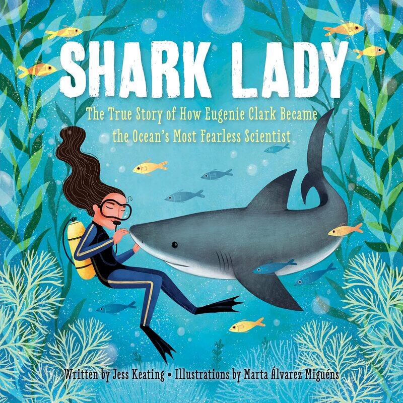 

DK Shark Lady: The True Story of How Eugenie Clark Became the Ocean’s Most Fearless Scientist