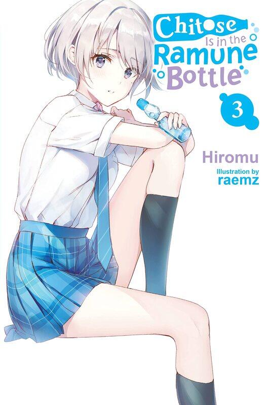 

Chitose Is in the Ramune Bottle, Vol. 3