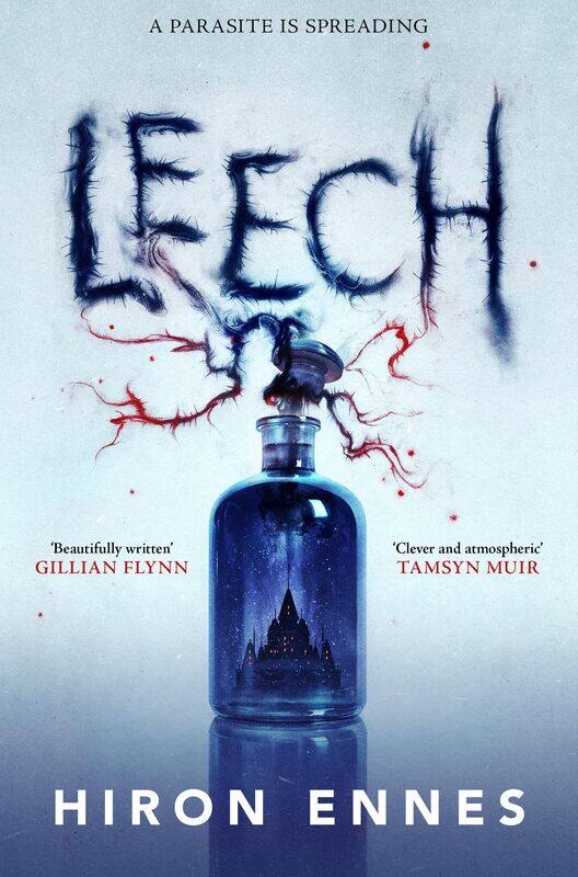 

Leech: Creepy, Unputdownable Gothic Horror