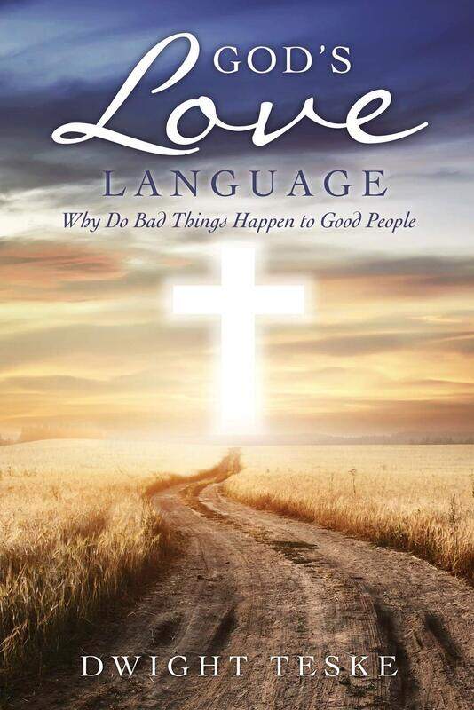 

God's Love Language: Why Do Bad Things Happen to Good People