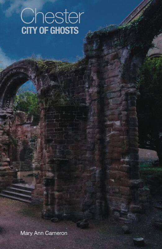 

Chester, City of Ghosts