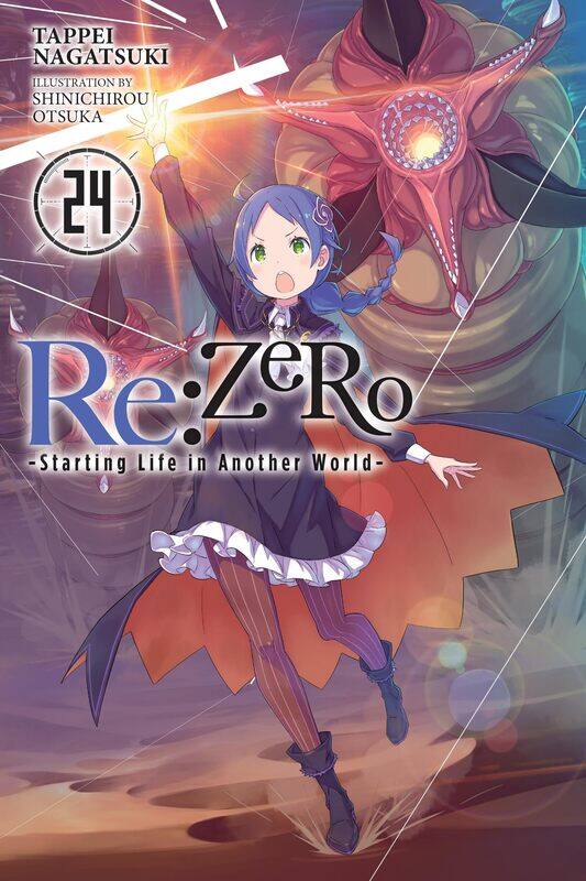 

Re:ZERO -Starting Life in Another World-, Vol. 24 (light novel) (Volume 24)