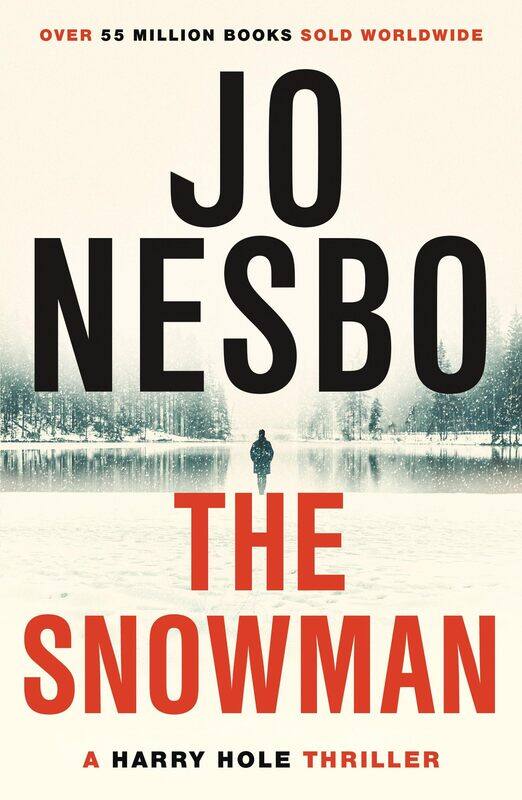 

The Snowman: A GRIPPING WINTER THRILLER FROM THE #1 SUNDAY TIMES BESTSELLER