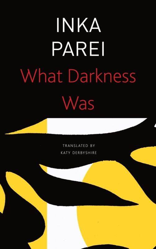 

What Darkness Was