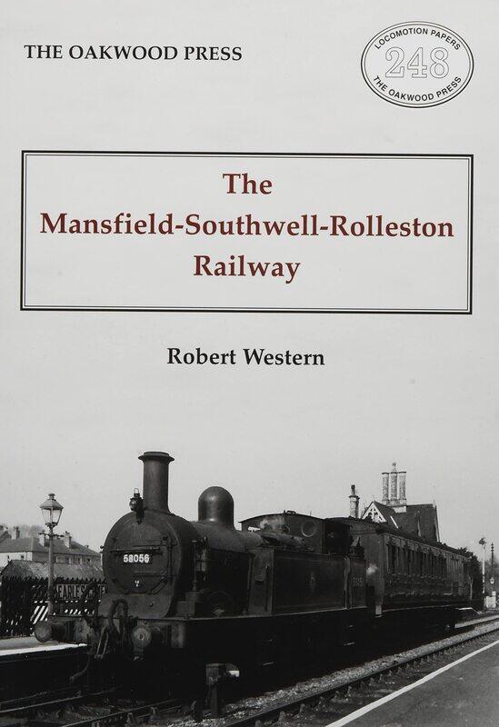 

The Mansfield-Southwell-Rolleston Railway