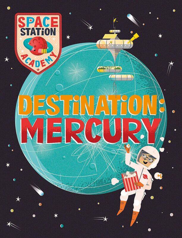 

Space Station Academy: Destination Mercury