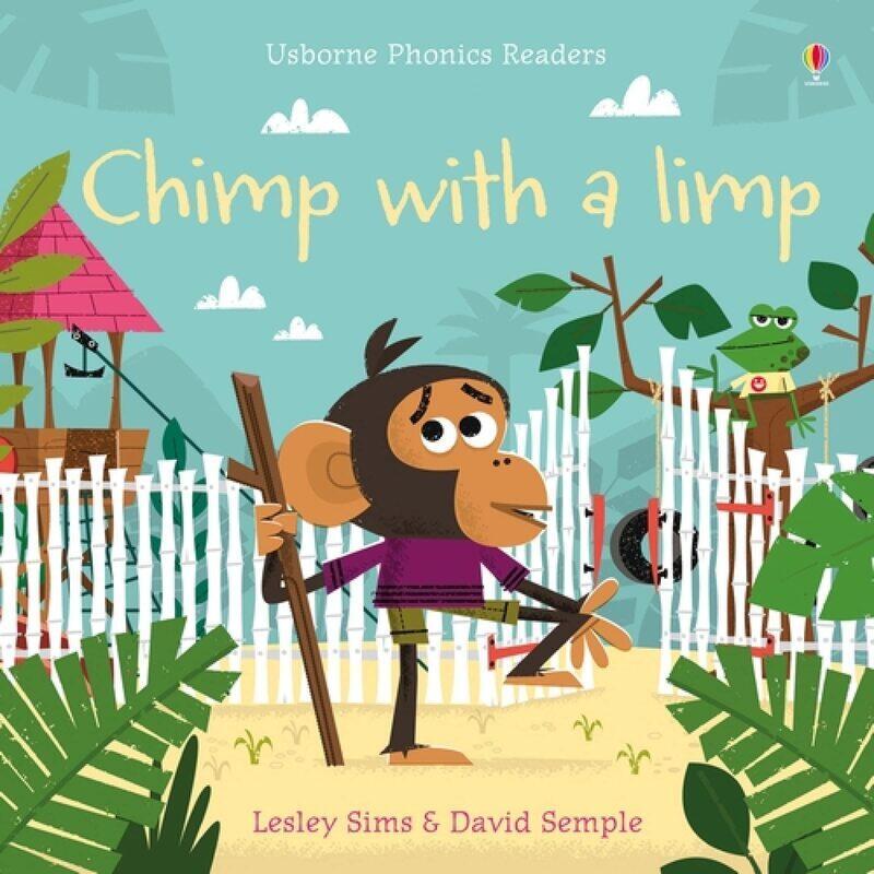 

Usborne Publishing Ltd Chimp with a Limp