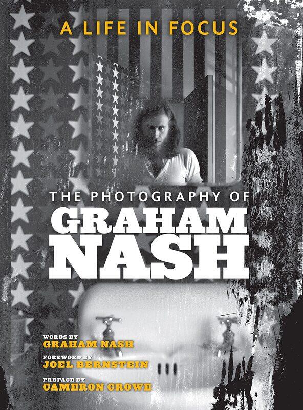 

A Life in Focus: The Photography of Graham Nash