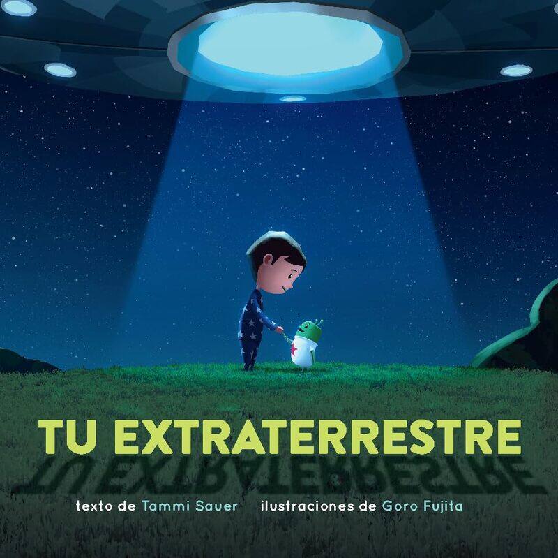 

Tu extraterrestre (Spanish Edition)