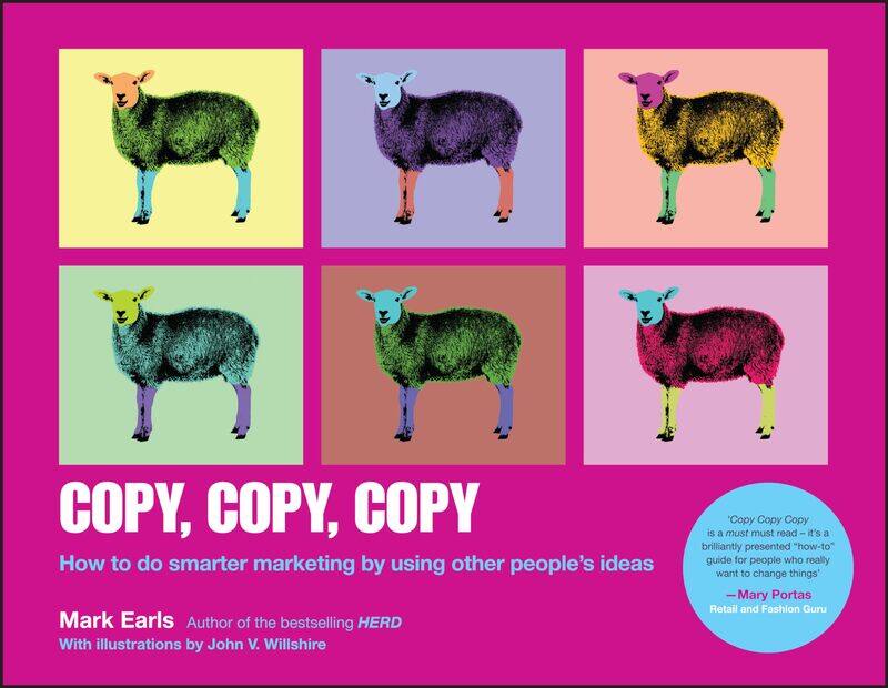 

Copy, Copy, Copy: How to Do Smarter Marketing by Using Other People's Ideas