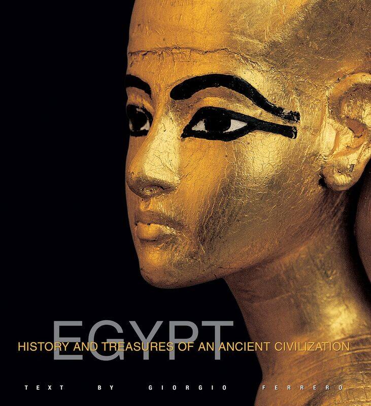 

Egypt: History and Treasures of an Ancient Civilization