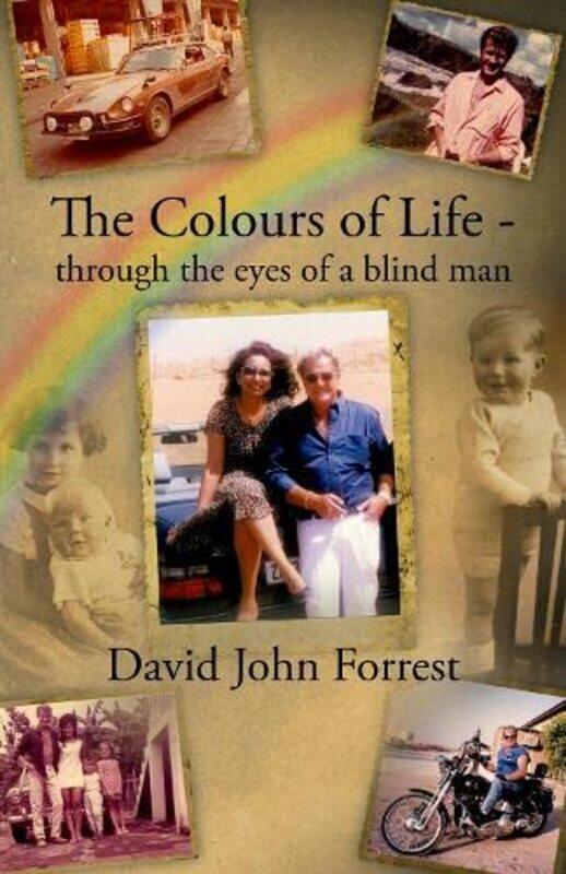 

The Colours of Life - through the eyes of a blind man