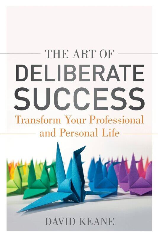 

WILEY The Art of Deliberate Success: The 10 Behaviours of Successful People