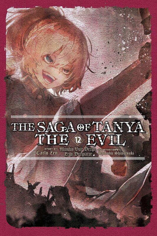 

The Saga of Tanya the Evil, Vol. 12 (light novel) (Volume 12)