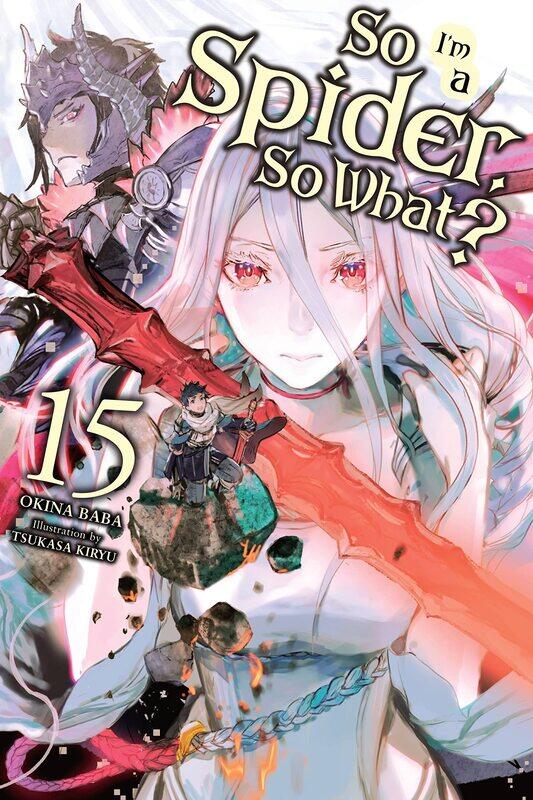 

Yen Press So I'm a Spider, What, Vol. 15 (light novel)