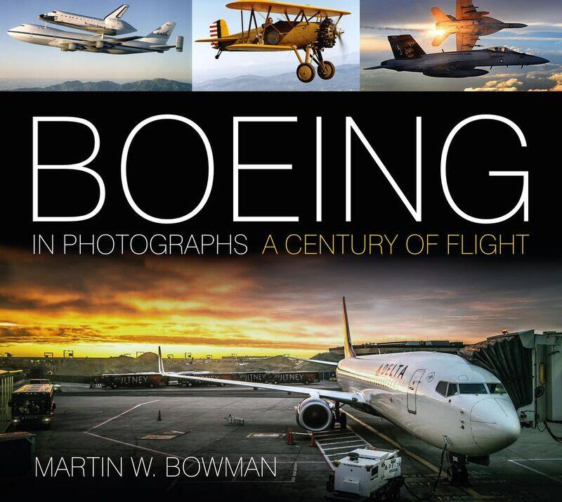 

Boeing in Photographs: A Century of Flight