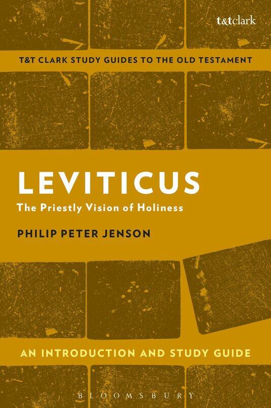 

Leviticus: An Introduction and Study Guide: The Priestly Vision of Holiness