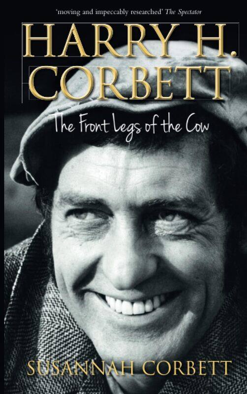

Harry H. Corbett: The Front Legs of the Cow