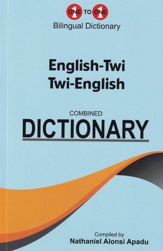 

English-Twi & Twi-English One-to-One Dictionary
