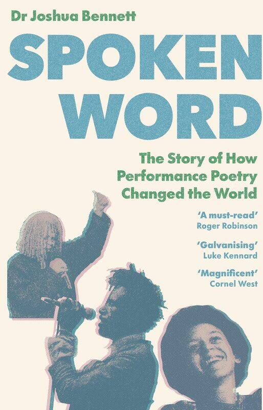 

Spoken Word: The Story of How Performance Poetry Changed the World