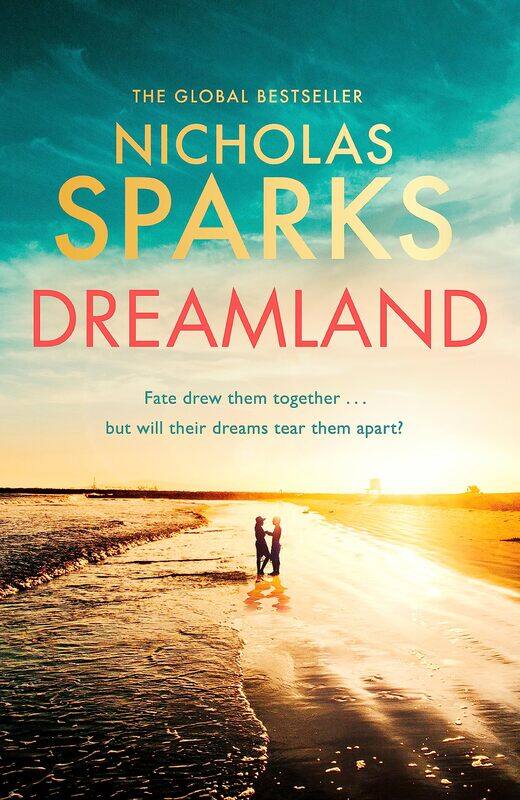 

Dreamland: From the author of the global bestseller, The Notebook