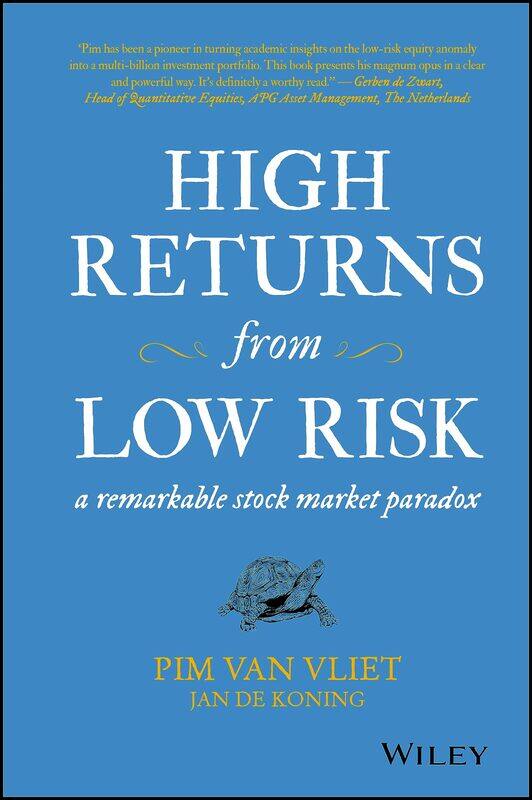 

High Returns from Low Risk: A Remarkable Stock Market Paradox
