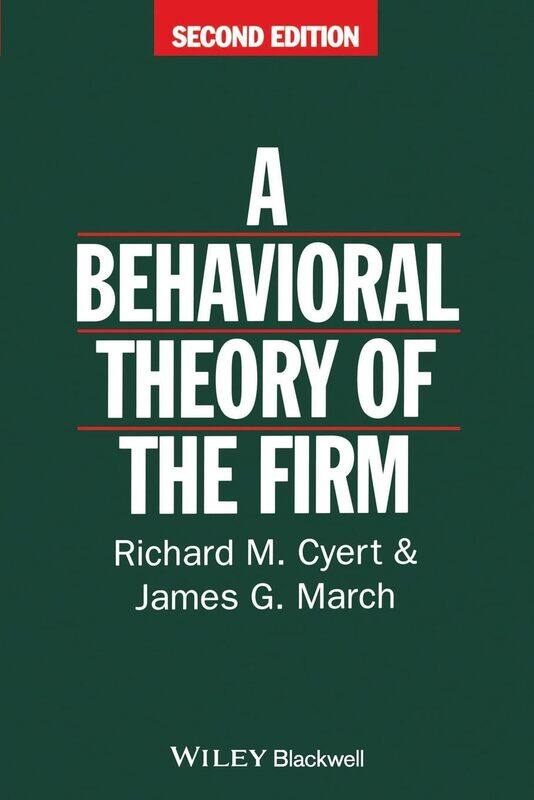 

Behavioral Theory of the Firm